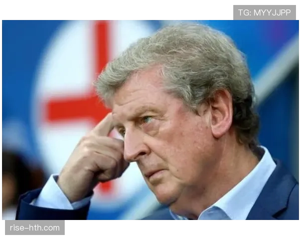 霍奇森重返英格兰队：挑战与机遇并存，战术革新成关键